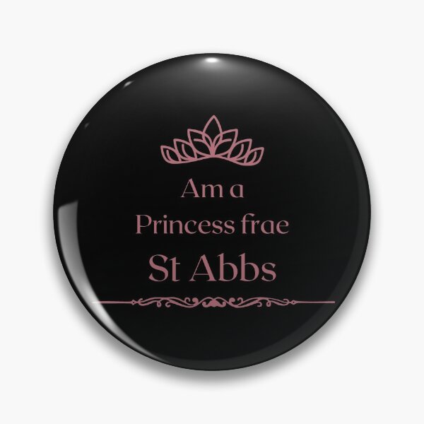 Item preview, Am a PRINCESS frae St Abbs  designed and sold by yourscotborders.