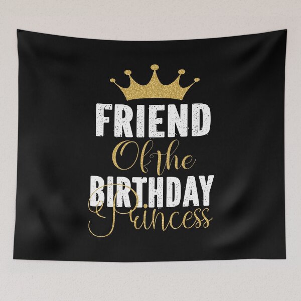 Item preview, Friend Of The Birthday Princess Girls Party design designed and sold by Grabitees.