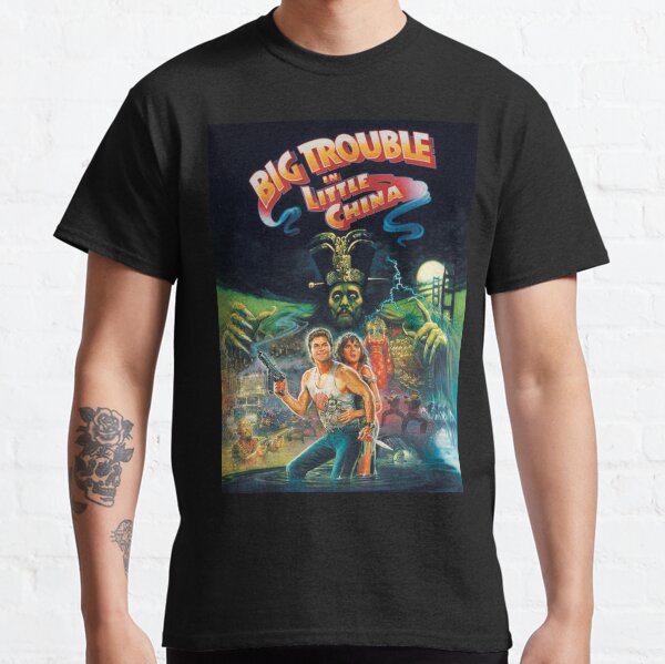 Big trouble in little china Classic T-Shirt