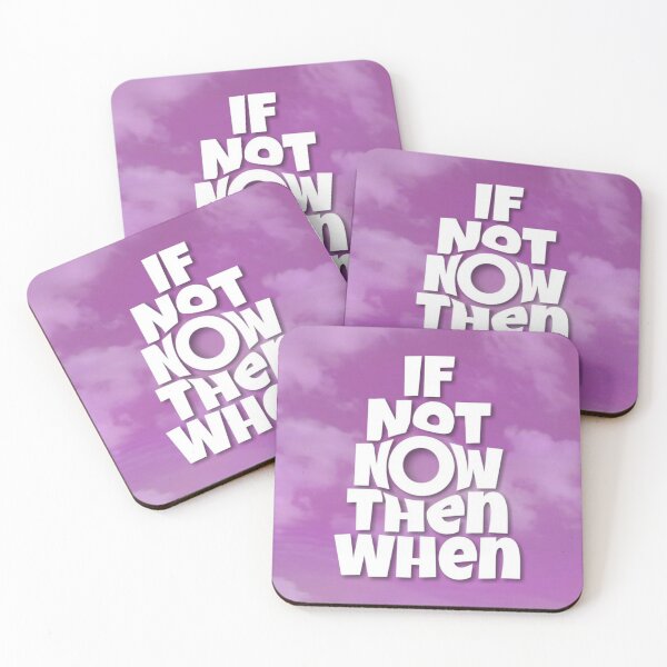 Item preview, If not Now then when  designed and sold by 59SHOP24.