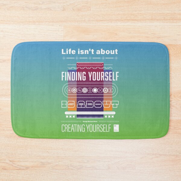 Item preview, Life isn't about finding yourself, it's about creating yourself designed and sold by quotesonposters.
