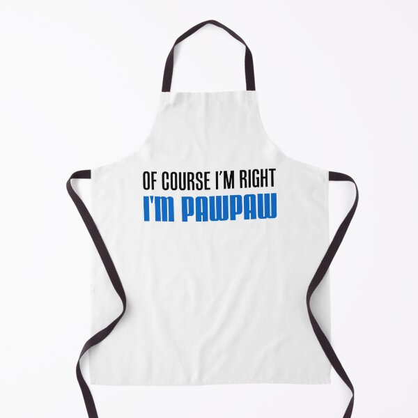 Item preview, I'm Right I'm Pawpaw Southern Grandfather designed and sold by jaycartoonist.