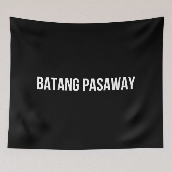 Item preview, BATANG PASAWAY designed and sold by Filmerch.
