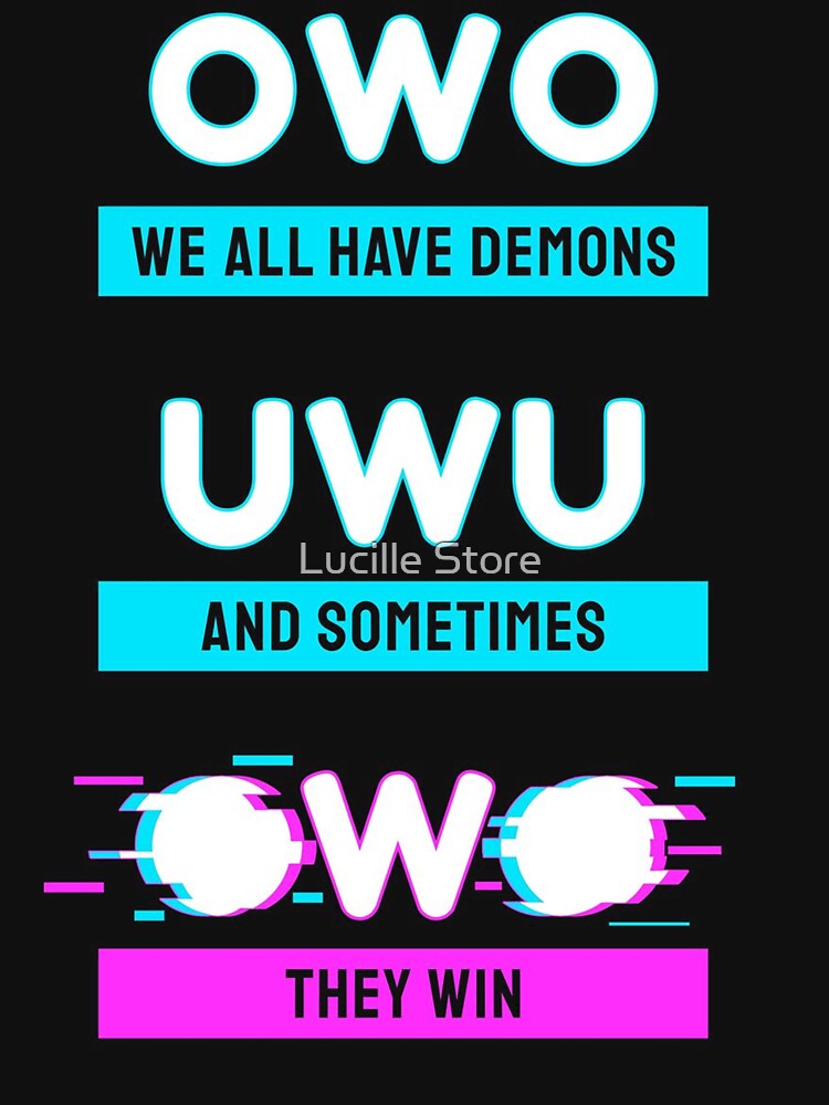 owo we all have demons
