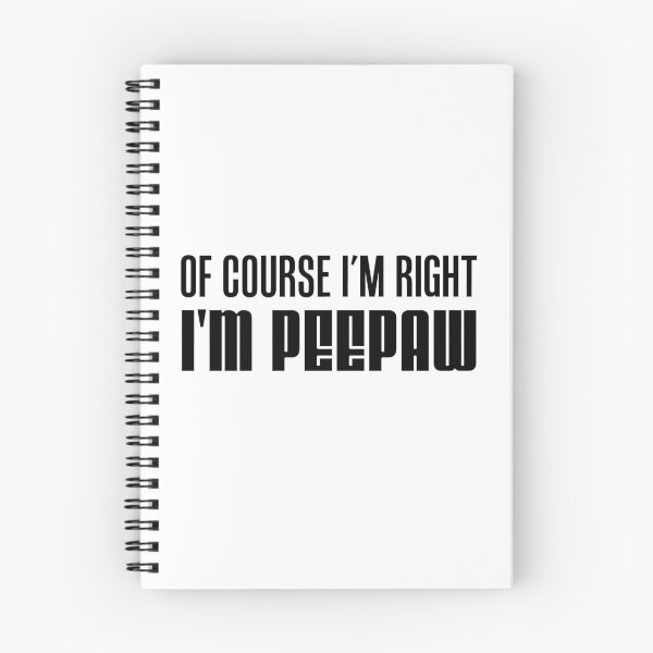 Item preview, I'm Right I'm Peepaw Southern Grandfather designed and sold by jaycartoonist.