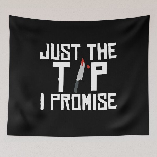 Item preview, Just The Tip I Promise Funny Sarcastic Graphic Halloween Birthday Gift designed and sold by Akmloza.