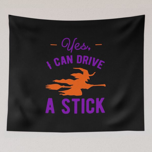 Item preview, Yes I Can Drive A Stick Halloween Witch designed and sold by artworkbyrihen.
