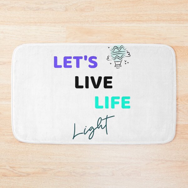 Item preview, Let's Live Life Light designed and sold by Chapter358.