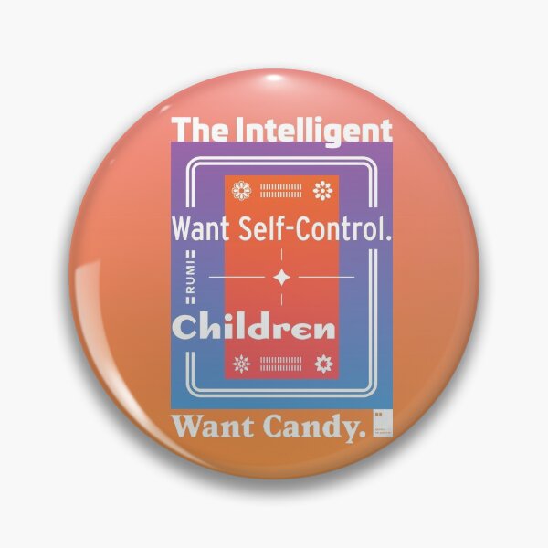 Item preview, The Intelligent Want Self-Control. Children Want Candy.  designed and sold by quotesonposters.