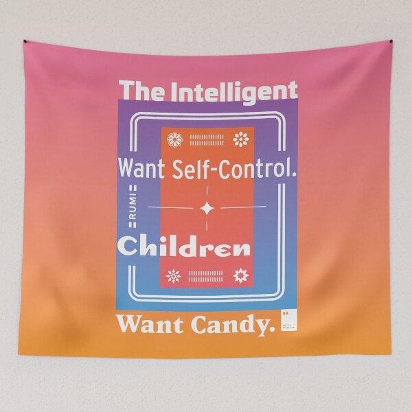 Item preview, The Intelligent Want Self-Control. Children Want Candy.  designed and sold by quotesonposters.