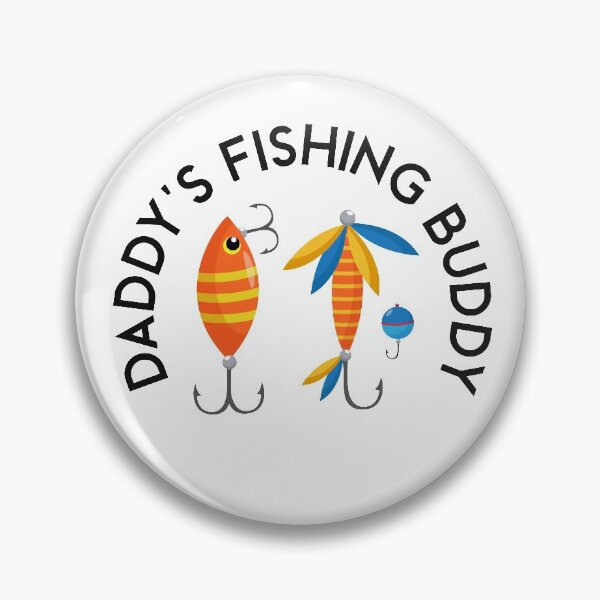 Item preview, Daddy's Fishing Buddy designed and sold by Julianadieyi.