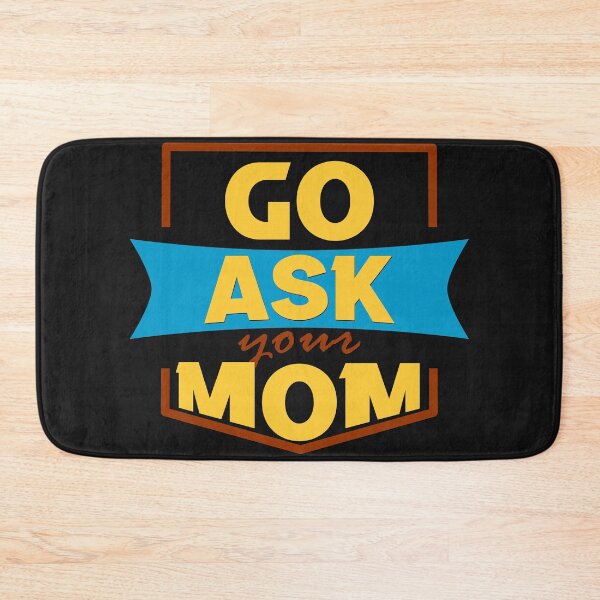Item preview, Go Ask Your Mom - Retro Color Text Gift Ideas designed and sold by leo121687.