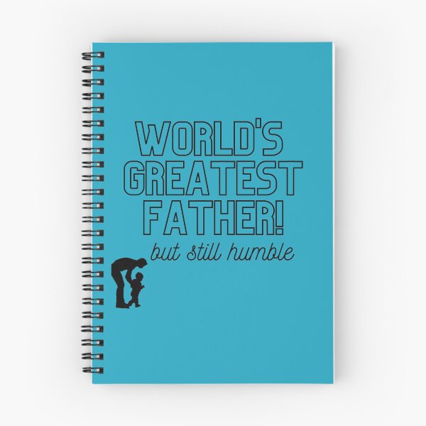 Item preview, World's Greatest father, but still humble merch designed and sold by Wanderers'  Arcadia.