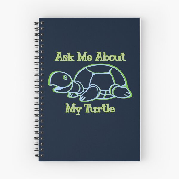Item preview, Ask Me About My Turtle designed and sold by Willyboy16.