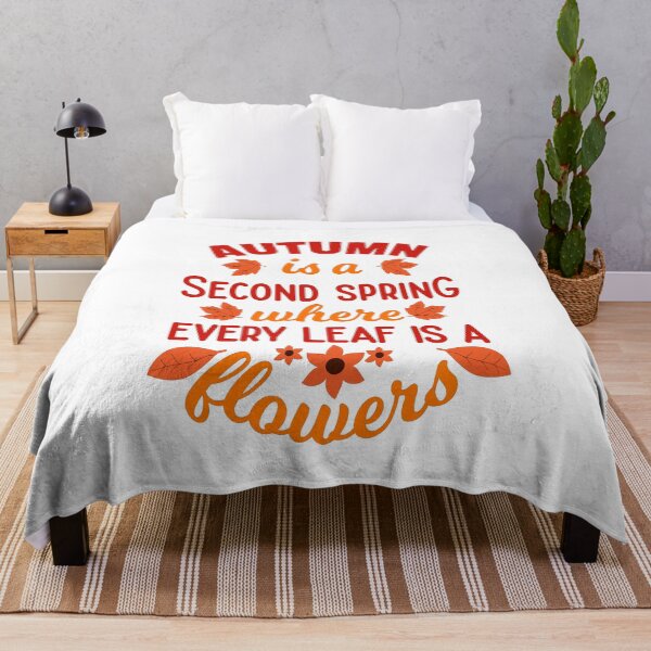 Item preview, Autumn is a second spring where every leaf is a flowers designed and sold by chris299.