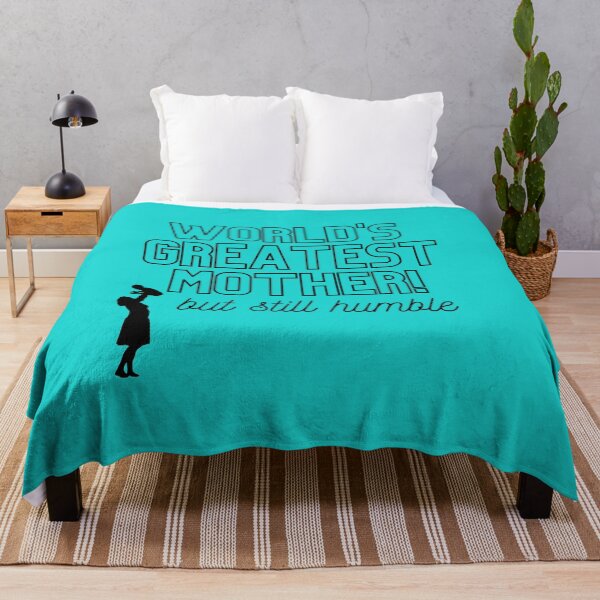 Item preview, World's Greatest Mother, but still humble merch designed and sold by Wanderers'  Arcadia.