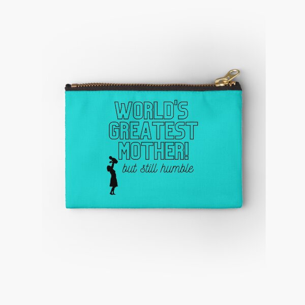 Item preview, World's Greatest Mother, but still humble merch designed and sold by Wanderers'  Arcadia.