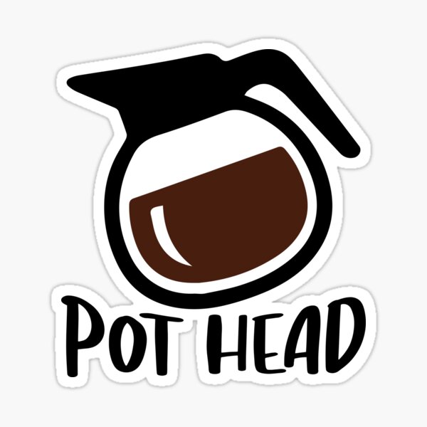 Download Pot Head Stickers Redbubble