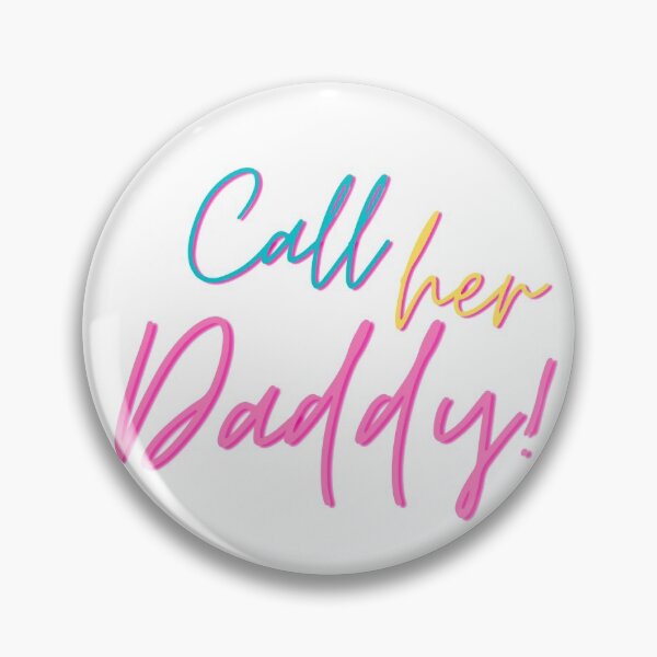 Item preview, Call her daddy quotes designed and sold by Aiolin.