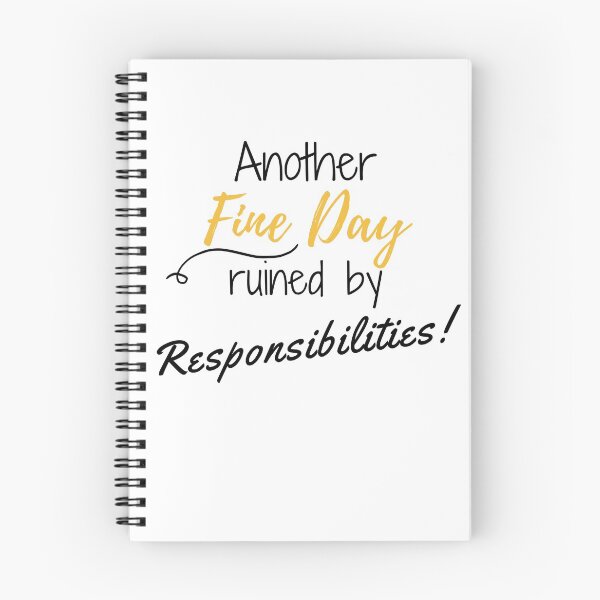 Item preview, Another Day Ruined By Responsibilities T-Shirt. designed and sold by WearYourMood.