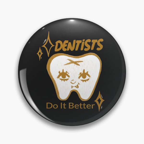 Item preview, Dentists Do It Better designed and sold by thersant.
