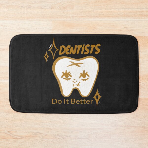 Item preview, Dentists Do It Better designed and sold by thersant.