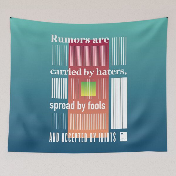 Item preview, Rumors are carried by haters, spread by fools and accepted by idiots designed and sold by quotesonposters.
