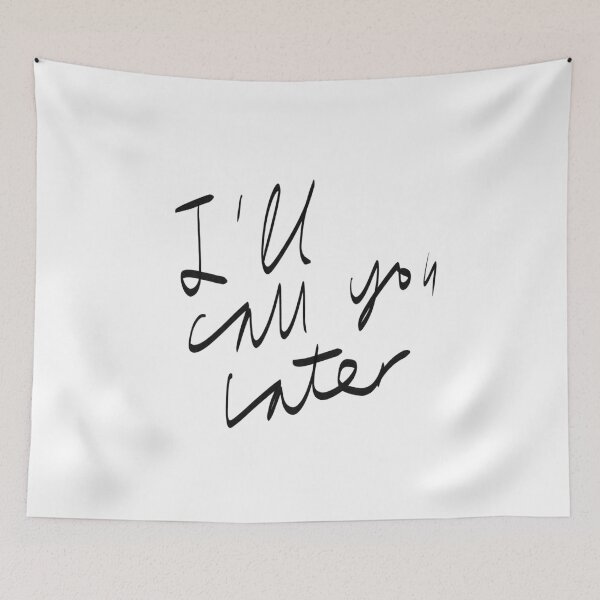 Item preview, Handwriting I'll Call You Later Gift designed and sold by wilburjack.