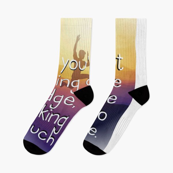 Item preview, If You're Not Living On The Edge, You're Taking Up Too Much Space Quote Motivate Inspire designed and sold by Mary Riley.
