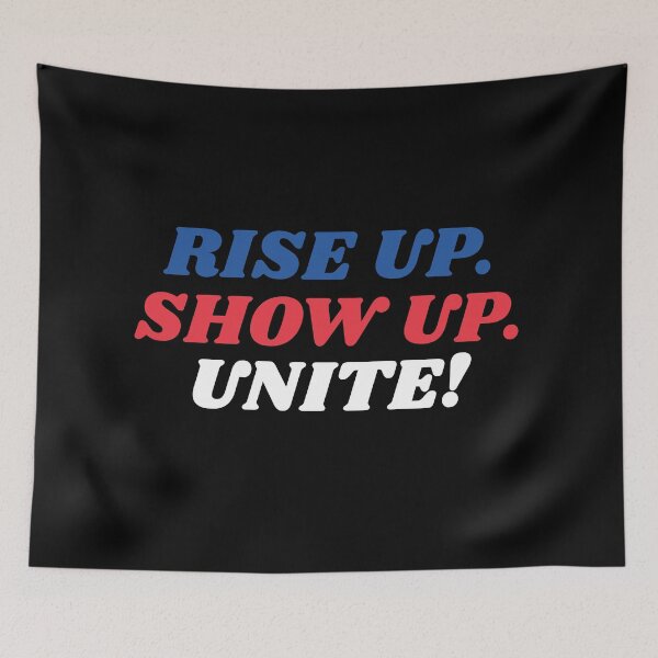 Item preview, Rise Up. Show Up. UNITE! designed and sold by lettersbysid.