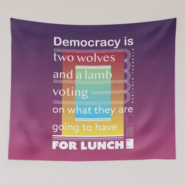Item preview, Democracy is two wolves and a lamb voting on what they are going to have for lunch designed and sold by quotesonposters.