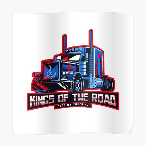 "Trucks Kings of the road BR1" Poster for Sale by ajtechdesigns