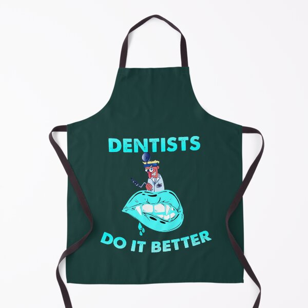 Item preview, Dentists Do It Better designed and sold by Tmast20.