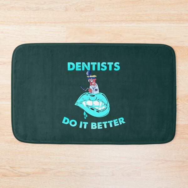 Item preview, Dentists Do It Better designed and sold by Tmast20.