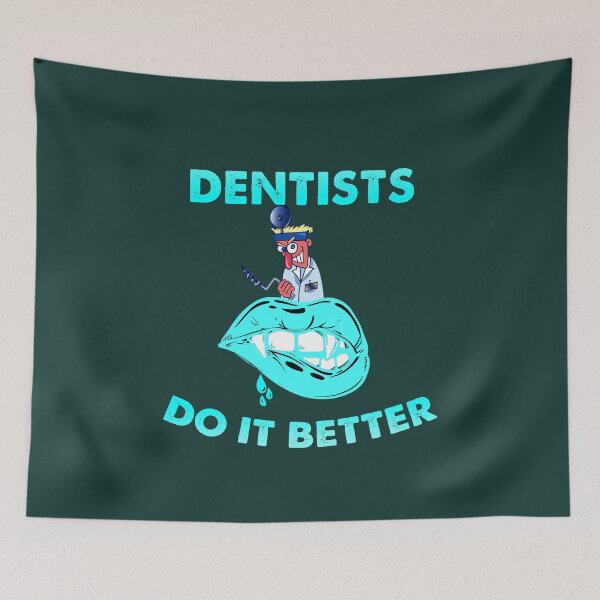 Item preview, Dentists Do It Better designed and sold by Tmast20.
