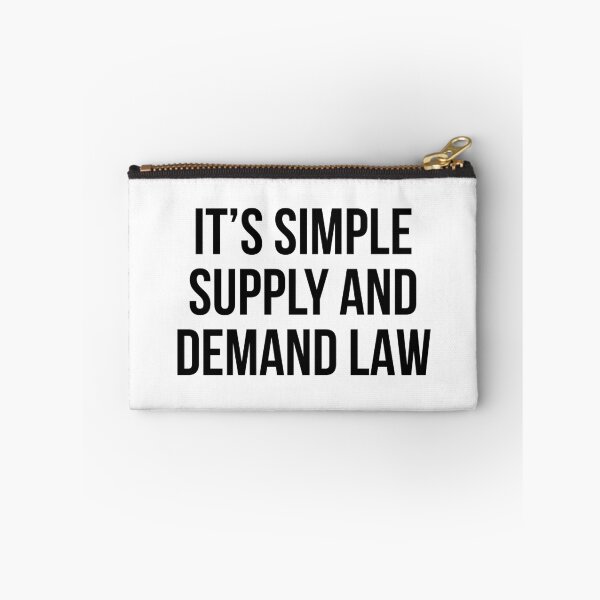 Item preview, It's Simple Supply And Demand Law designed and sold by MSA-42.
