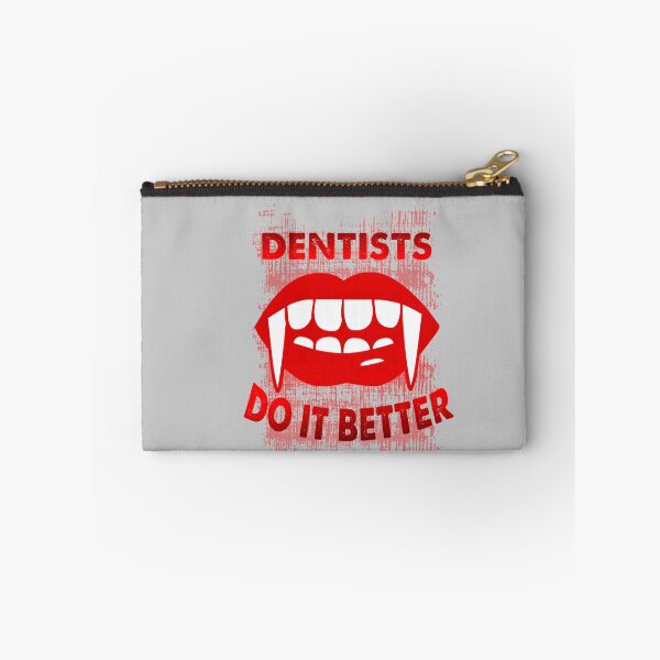 Item preview, Dentists Do It Better red version designed and sold by Tmast20.