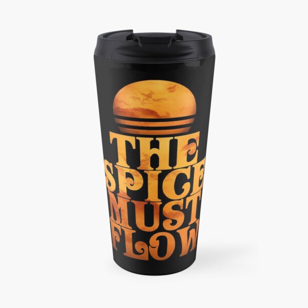 The Spice Must Flow v2 Travel Mug