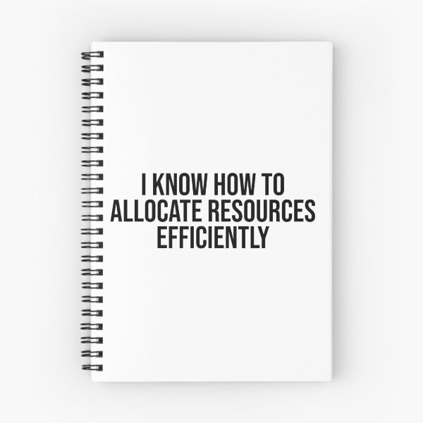 Item preview, I Know How To Allocate Resources Efficiently designed and sold by MSA-42.