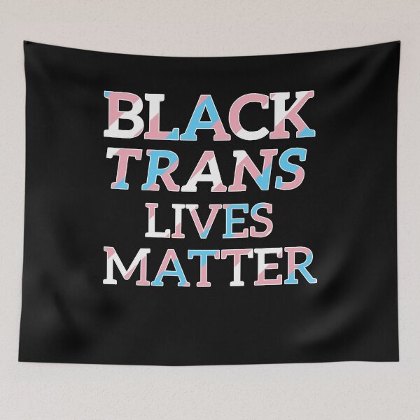 Item preview, Black Trans Lives Matter LGBT Rights designed and sold by ChamodSachintha.
