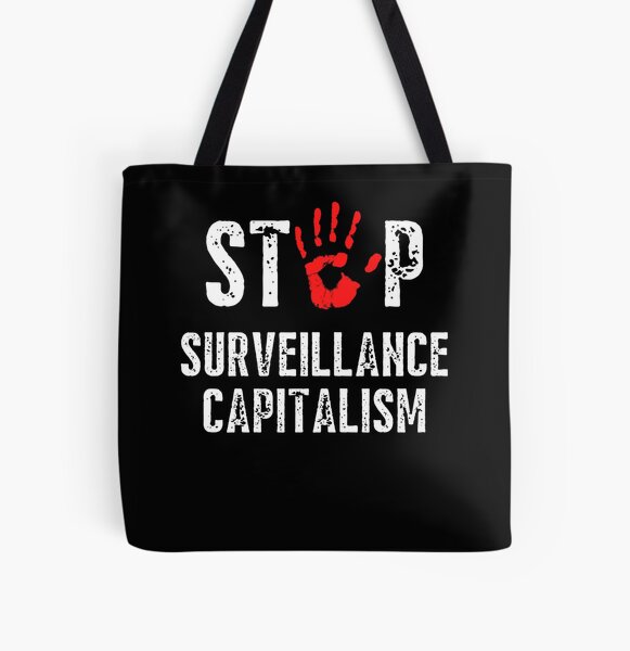 Item preview, Stop Surveillance Capitalism designed and sold by IntegrityDesign.