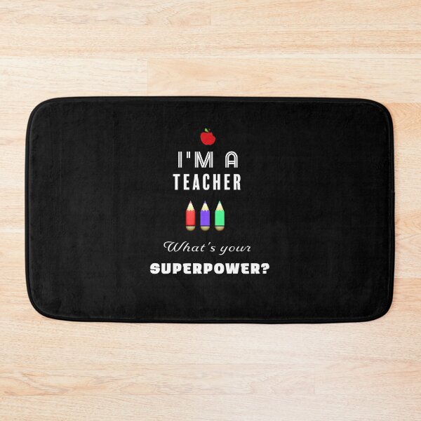 Item preview, I'm a teacher what's your superpower? designed and sold by Jamiecsmith1986.