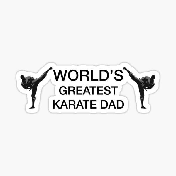 worlds greatest karate dad Sticker