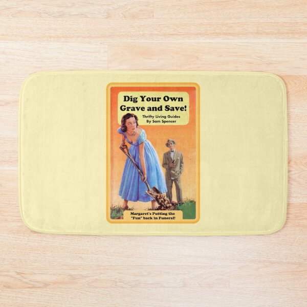 Item preview, Dig Your own Grave and Save designed and sold by BaconPancakes21.