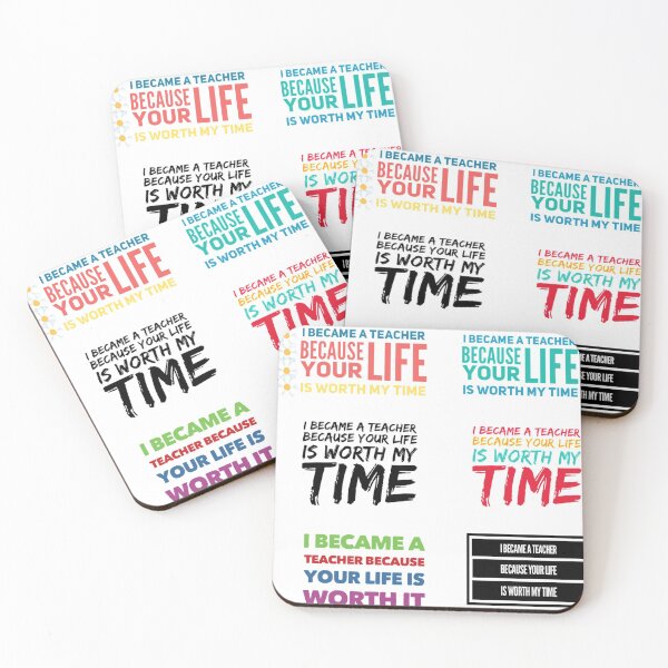 Item preview, I Became A Teacher Because Your Life Is Worth My Time designed and sold by Rabia01.