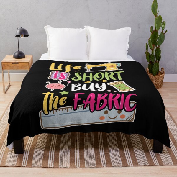 Item preview, Life Is Short Buy The Fabric Cute Design designed and sold by shirti.