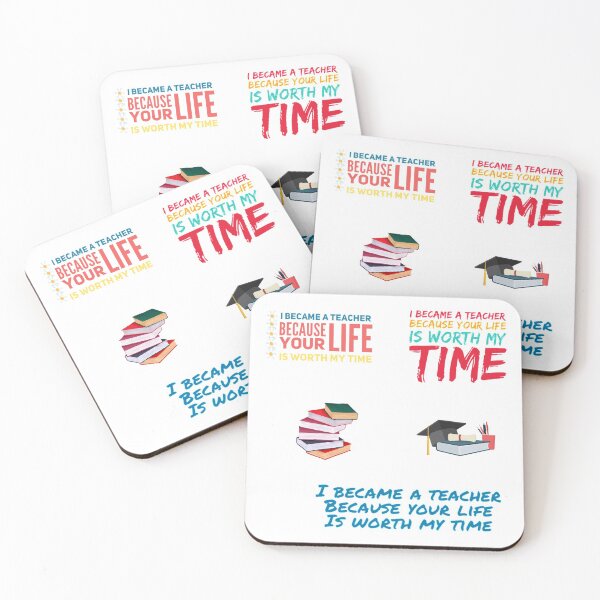Item preview, I Became A Teacher Because Your Life Is Worth My Time designed and sold by Rabia01.