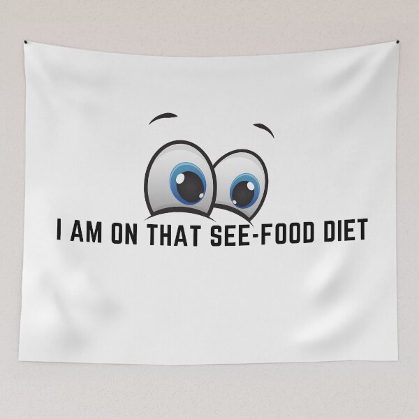 Item preview, I am on that see-food diet designed and sold by Oloa.