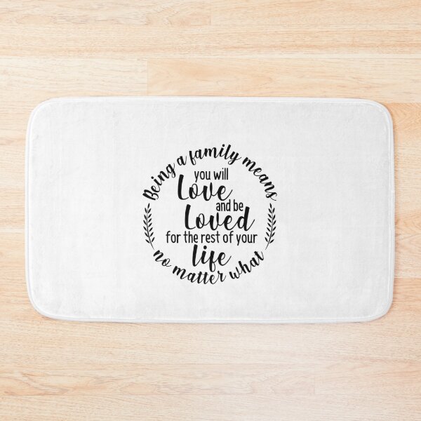 Item preview, Family Design. Being a family means you will love and be loved for the rest of your life no matter what designed and sold by mintandbeer.