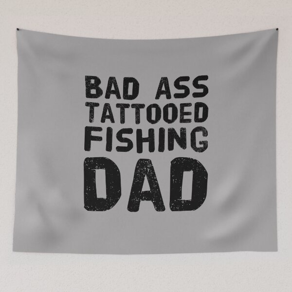 Item preview, Bad Ass Tattooed, fishing Dad designed and sold by PetitePeche.